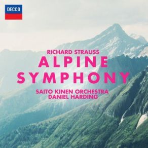 Download track Alpensymphonie, Op. 64: Auf Dem Gipfel Daniel Harding, Saito Kinen Orchestra