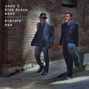 Download track What Went Wrong Andy T, Nick Nixon Band