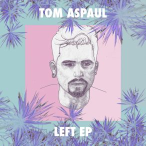 Download track Perfection Tom Aspaul