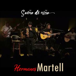 Download track Sueño De Niño Hermanos Martell