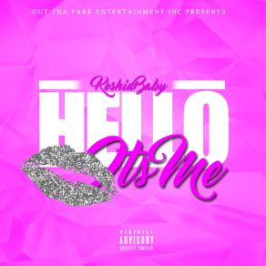 Download track Hello KeshiaBaby