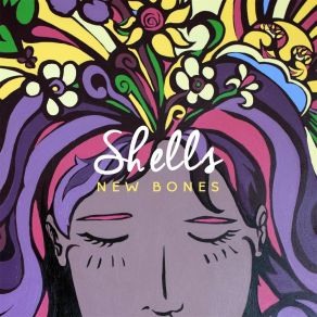 Download track New Bones Shells