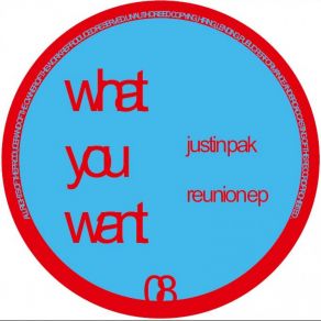 Download track Reunion (Original Mix) Justin Pak