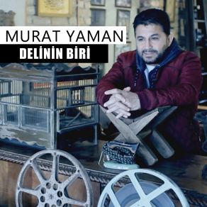 Download track Delinin Biri Murat Yaman