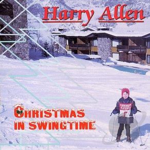 Download track Have Yourself A Merr; Y Little Christmas Harry Allen