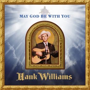 Download track Are You Walkin' And A Talkin' For The Lord Hank Williams