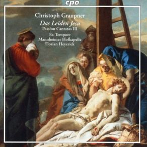 Download track Sie Rüsten Sich Wider Die Seele - Coro Ex Tempore, Christoph Graupner, Florian Heyerick, Barockorchester Mannheimer HofkapelleCoro