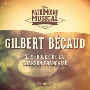 Download track Quand Tu N'es Pas Là Gilbert Bécaud