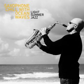 Download track Sax On The Beach Café Lounge Bar