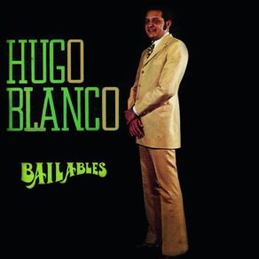 Download track Bossa Bailable (Instrumental) Hugo Blanco