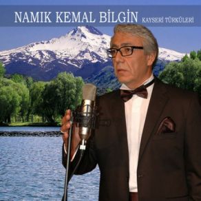 Download track Asmalarda Kol Uzatmış Namık Kemal Bilgin