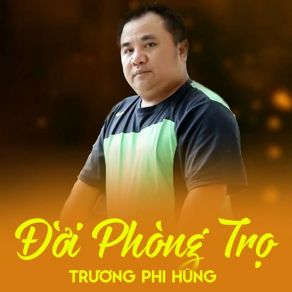 Download track Đôi Mắt Người Xưa Trương Phi Hùng