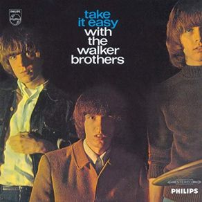 Download track I Don't Want To Hear It Anymore The Walker Brothers