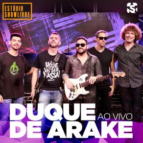 Download track Veneno (Ao Vivo) Duque De Arake