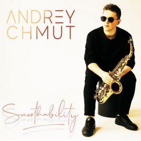 Download track Smoothability Andrey Chmut