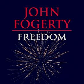 Download track Fortunate Son (Fogerty's Factory Version) John Fogerty