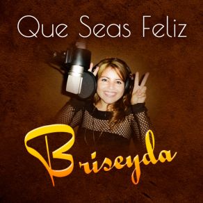 Download track Quiero Volver A Vivir Briseyda