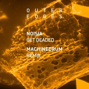 Download track Get Deaded (Machinedrum Remix) Noisia