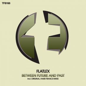 Download track Between Future & Past (Original Mix) Flatlex