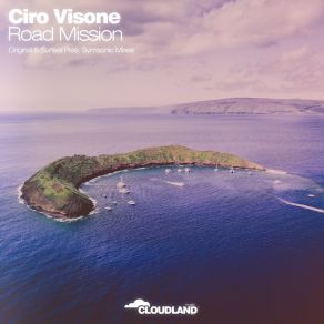 Download track Road Mission (Sunset Pres. Symsonic Remix) Ciro VisoneSUNSET