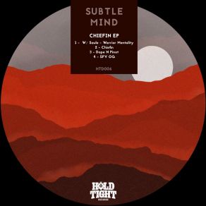 Download track Chiefin (Original Mix) Subtle Mind