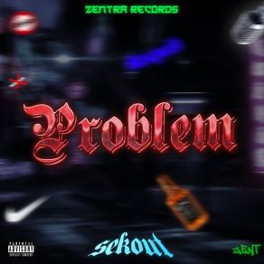 Download track PROBLEM SEKOUT