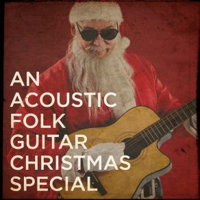 Download track Let It Snow! Let It Snow! Let It Snow! (Acoustic Folk Version) Felix Mendelssohn - Bartholdy