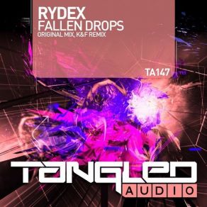 Download track Fallen Drops (Original Mix) Rydex