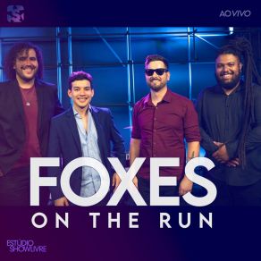 Download track Supernova (Ao Vivo) Foxes On The Run