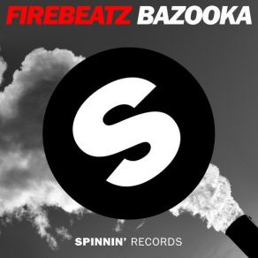 Download track Bazooka (Original Mix) Firebeatz