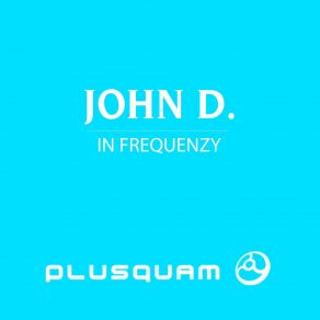 Download track In Frequenzy John D