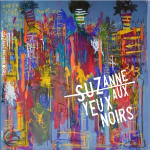 Download track Les Feuilles Tombent De Ma Mémoire (Mais J'veux Pas M'baisser Pour Les Ramasser) SuZanne Aux Yeux Noirs