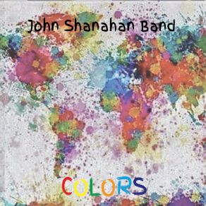 Download track Six Feet Don't Cheat John Shanahan Band