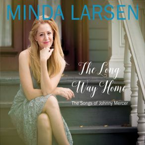 Download track Whistling Away The Dark / The Days Of Wine And Roses Minda Larsen