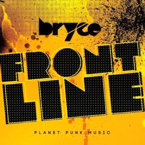 Download track Frontline (The 4CE Remix) Bryce