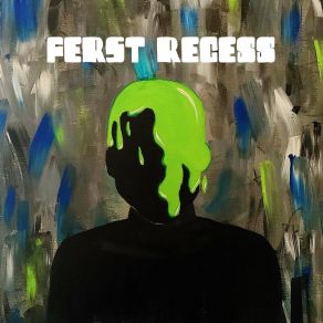 Download track Things Change (I Feel Alright) (Remixed / Remastered) Ferst Recess