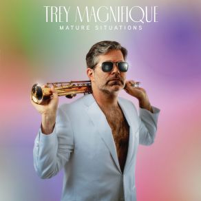 Download track 41st & 8th Trey Magnifique