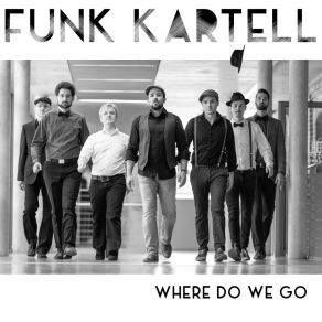 Download track Where Do We Go Funk Kartell