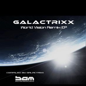 Download track World Vision (Emphacis Remix) GalactrixX