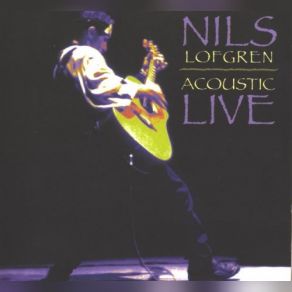 Download track Keith Don't Go (Ode To The Glimmer Twin) Nils Lofgren