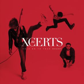 Download track Hold On To Your Heart The Xcerts