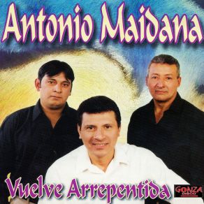 Download track Quiero Saber La Verdad Antonio Maidana