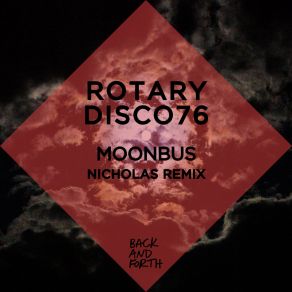 Download track Moonbus Rotarydisco76