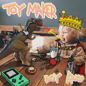 Download track Boy Kings Toy Maker