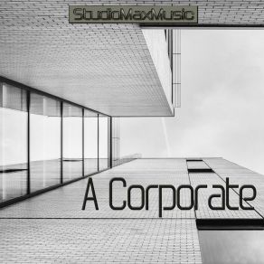 Download track Corporate Tech Studiomaxmusic