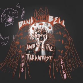 Download track Wide Eyed TarantisT, Dani Bell