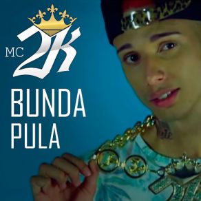 Download track Bunda Pula Mc 2K