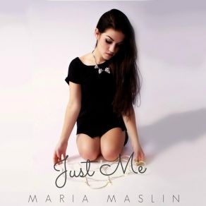 Download track Come Around Maria Maslin