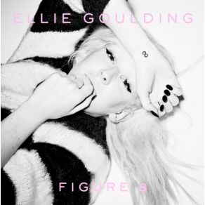 Download track Figure 8 Ellie Goulding