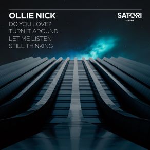 Download track Still Thinking Ollie Nick